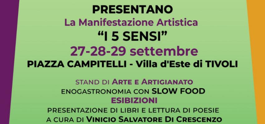 A Tivoli la manifestazione artistica 'I 5 sensi'