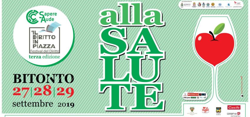 Torna “Il Diritto in Piazza” a Bitonto: il Festival 2019 è dedicato alla Salute