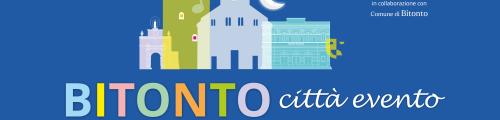 Bitonto Città Evento: il programma delle iniziative estive dal 4 al 31 agosto 2024