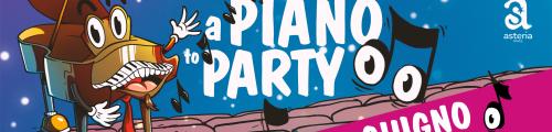 Con “A PIANO to PARTY” il 21 giugno Asteria Space festeggia 6 anni