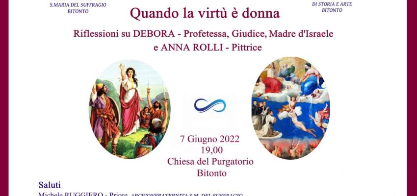 'Quando la virtù è donna'. Riflessioni su due donne ispirate