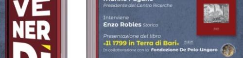 “Di Venerdì”. Viaggio nella Bari del 1799 con il giornalista Giuseppe Di Matteo