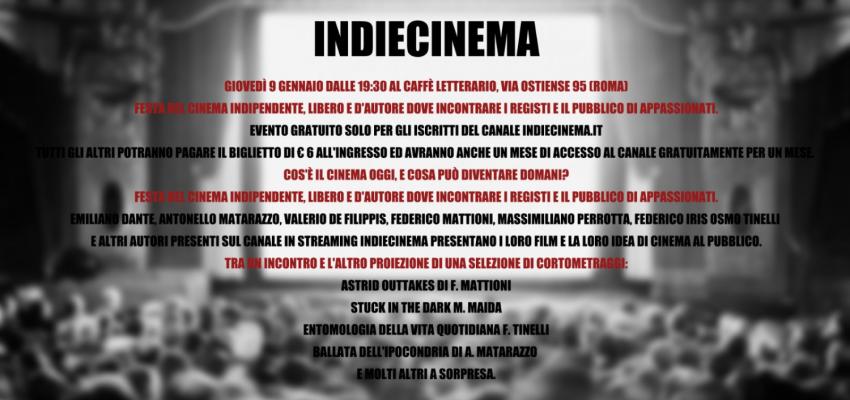 Indiecinema, Festa Del Cinema Indipendente