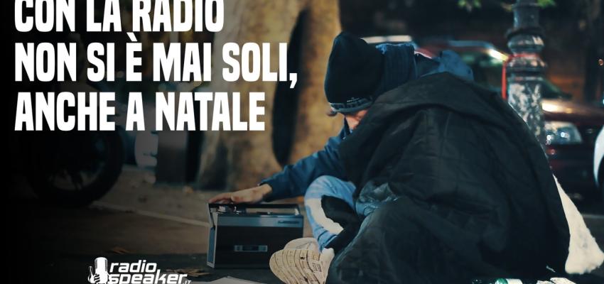 Con la Radio non si è mai soli, neanche a Natale