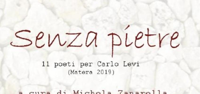 SENZA PIETRE 11 poeti per Carlo Levi