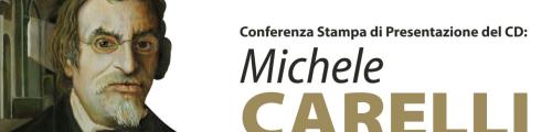 'Michele Carelli – Cantore del dolore'. Questa sera la presentazione del terzo CD del cofanetto realizzato dall'Associazione “Davide Delle Cese”