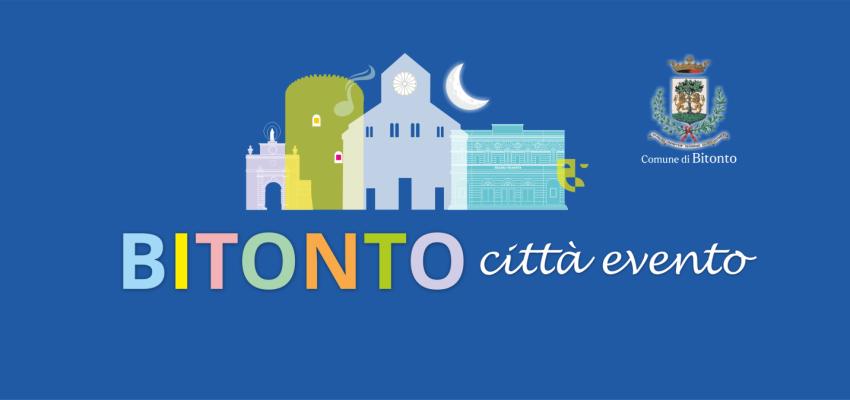 Bitonto Città Evento: le iniziative estive in programma dal 27 luglio al 3 agosto 2024