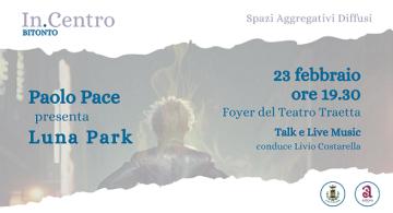 Il 23 febbraio nel foyer del Teatro Traetta di Bitonto presentazione del disco di Paolo Pace 
